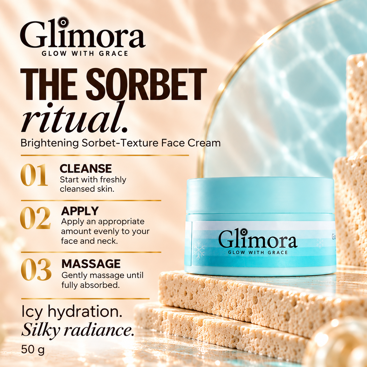 How to use GLIMORA Sorbet-Texture Face Cream: cleanse, apply evenly to face and neck, then massage until absorbed.