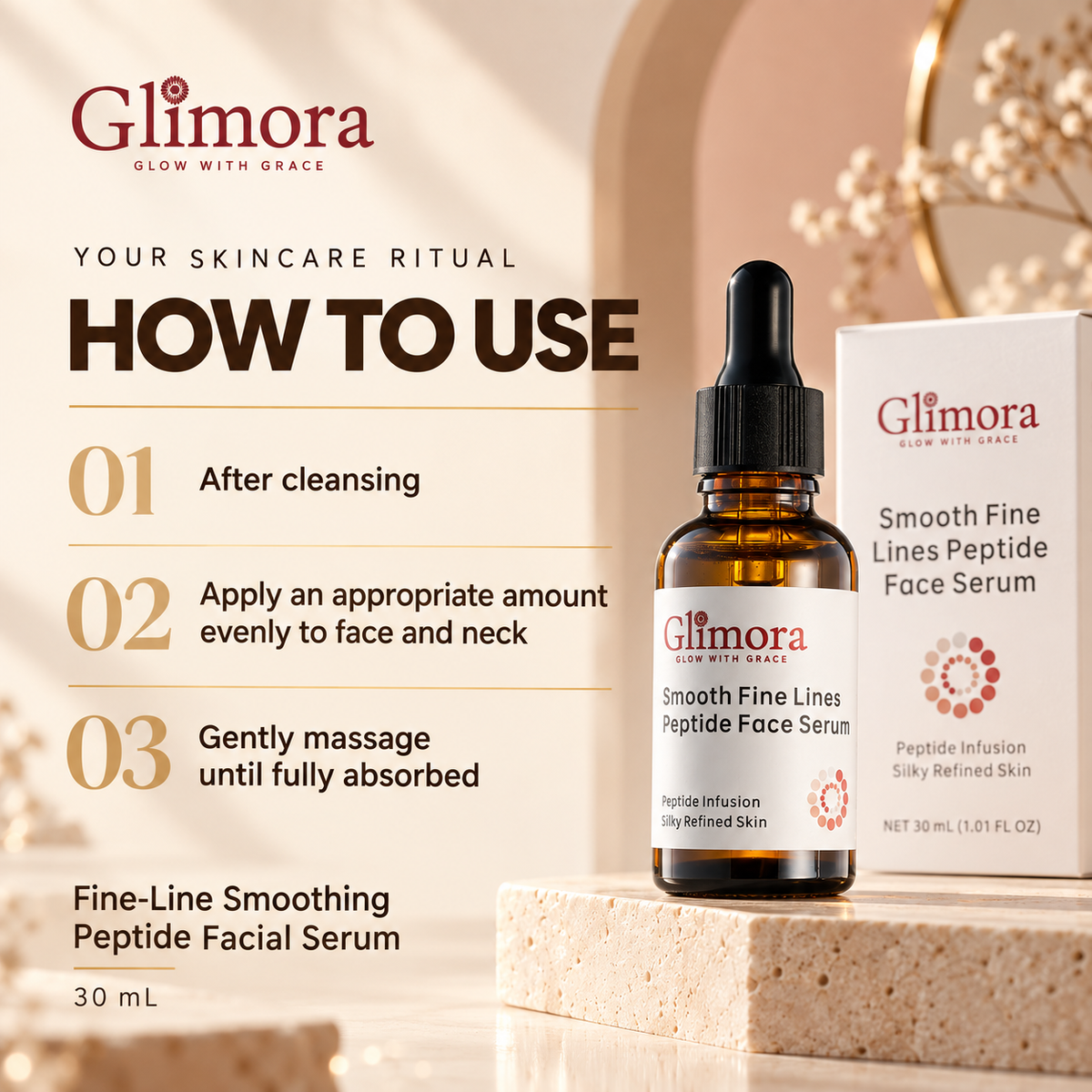 How to use GLIMORA Peptide Facial Serum: after cleansing, apply evenly to face and neck and gently massage until absorbed.